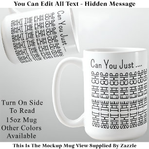 Message Caché Ferme Ton Fuh Mug 155BW Drôle Adulte