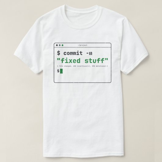 Message de Commit Corrigé des Trucs Drôle T-Shirt (Design devant)