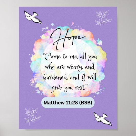 Message d'espoir - Matthew 11-28 - 8 x 10 Poster (Devant)