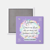 Message d'espoir - Matthew 11-28 - Magnet Carré (Recto/Verso)