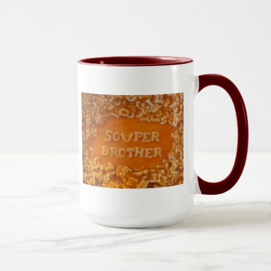 Message en ma soupe : Tasse de frère (Droite)