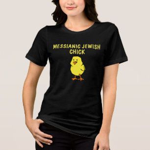 Messiaanse Joodse Dames T-shirts, Chick Tri-Blend Shirt