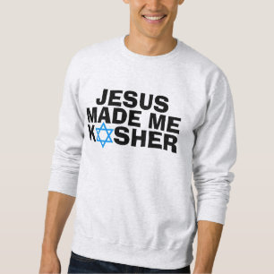 Messiaanse Joodse T-shirts, JESUS heeft me KOSJER  Trui