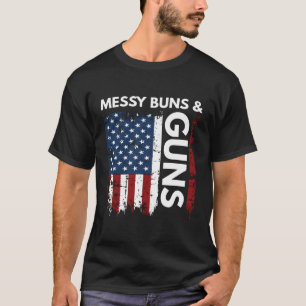 Messy broodjes en Pistool haar niet geven grappig T-shirt