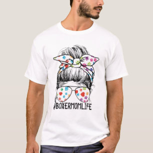 Messy Bun Boxer Ma Life Boxer Dog Gifts Dog Mam T-shirt