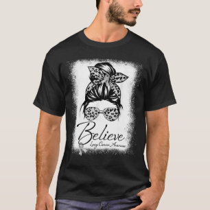 Messy Bun-bril Draag wit geloof longkanker T-shirt