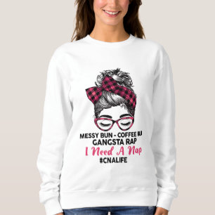 Messy Bun Coffee Run Gangsta Rap Ik heb een dutje Trui
