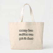 messy bun coffee run get it done grote tote bag (Voorkant)