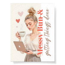 Messy Bun en Getting Things Done beroemd gemaakt d