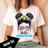 Messy Bun Hello Custom Grade Level Tshirt