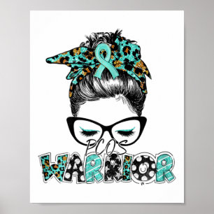 Messy Bun Pcos polycysteus ovariumsyndroom bewustz Poster