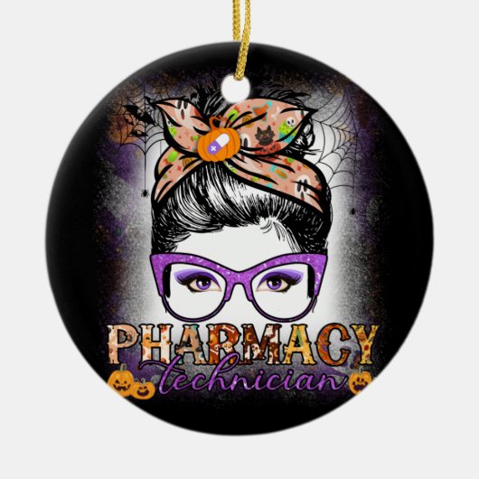 Messy Bun Pharmacy Technist Pharmacist Halloween Keramisch Ornament (Voorkant)