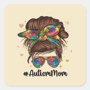 Messy Bun Proud Autism Mam Vierkante Sticker