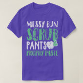 Messy Bun Scrub Pants and Prophy Paste T-shirt (Design voorkant)