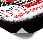 Messy Bun Softball Mom My Boy May Not Always Swing Poster (Hoek)