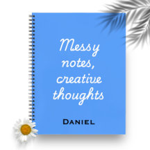 Messy Notes, Creative Thoughts – Notebook Quotes