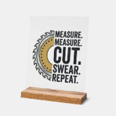 Mesure Mesure Couper Jurer Répéter Lame de Scie Ch (Angle)