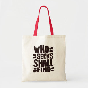 Met de hand getekende woorden zin Wie zoekt zal vi Tote Bag