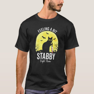 Met een beetje stabby, net zo grappig zwart kat t-shirt