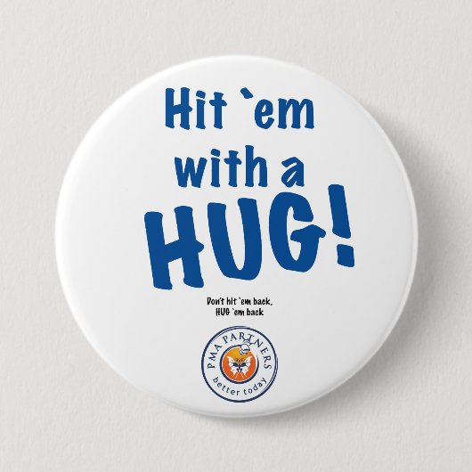Met een HUG. knoop Ronde Button 7,6 Cm (Voorkant)