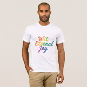Met Eternal Joy - Rainbow Typography Art T-shirt (Voorkant volledig)