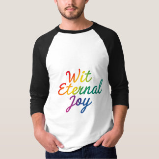 Met Eternal Joy - Rainbow Typography Art T-shirt