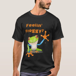 Met Froggy? -Tree Frog T-shirt