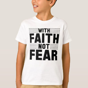 Met geloof niet bang voor geluid t-shirt