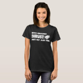Met genoeg drijfveren vliegen de varkens gewoon go t-shirt (Voorkant volledig)