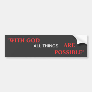 Met God is alles mogelijk Bumpersticker