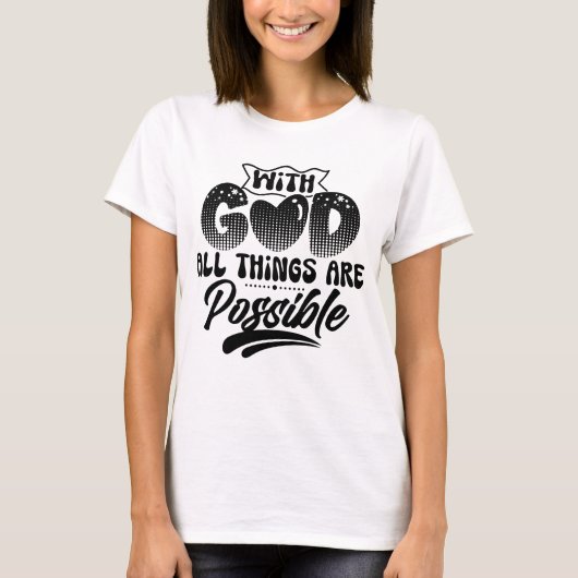 Met God is alles mogelijk T-shirt (Voorkant)