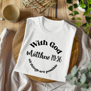Met God zijn alle dingen mogelijk christen T-shirt