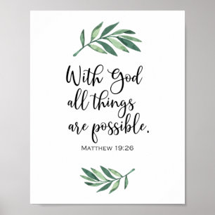 Met God zijn alle dingen mogelijk - Matthew 19:26 Poster