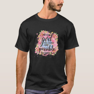 Met God zijn alle dingen mogelijk Matthew Bible Ve T-shirt
