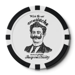 Met grote snor komt grote verantwoordelijkheid. pokerchips