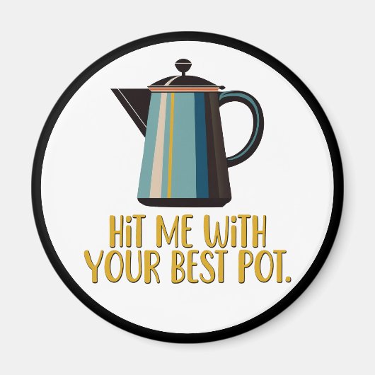 Met je beste potje magneet (Voorkant)