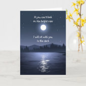 Met je in het donker zitten - aanmoedigingskaart kaart (Gele Bloem)