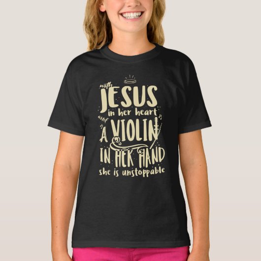 Met Jezus in haar hart een viool in haar hand T-shirt (Voorkant)
