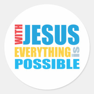 Met Jezus is alles mogelijk Ronde Sticker