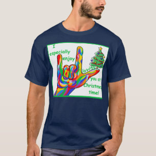 Met Kerstmis van je houden T-shirt
