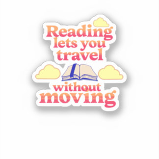 Met lezen kunt u zonder beweging reizen sticker