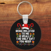 Met mij verwant zijn is echt het enige geschenk sleutelhanger (Voorkant)