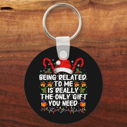 Met mij verwant zijn is echt het enige geschenk sleutelhanger (Voorkant)