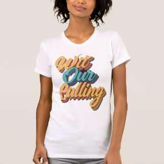 Met onze roeping t-shirt