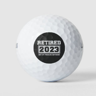Met pensioen 2023 Niet Mijn Probleem Meer Golfballen