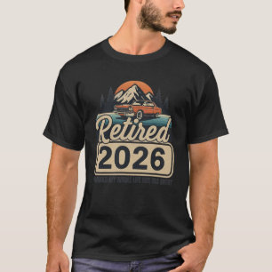 Met Pensioen 2026 T-Shirt – Grappig Pensioen