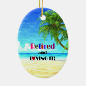 Met pensioen en dat genietend... het goede leven keramisch ornament (Achterkant)