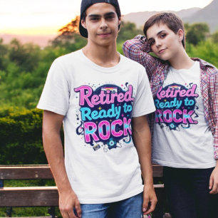Met pensioen klaar om te Rocken T-shirt