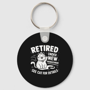 Met Pensioen Onder Nieuwe Leiding - Grappige Katte Sleutelhanger