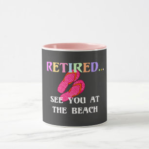 Met pensioen...Tot ziens op het strand Mok